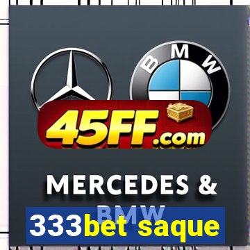 333bet saque